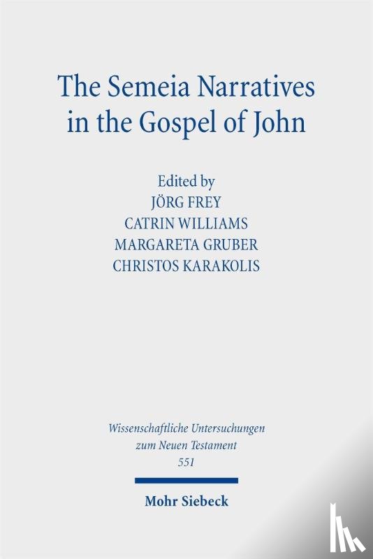  - The Semeia Narratives in the Gospel of John