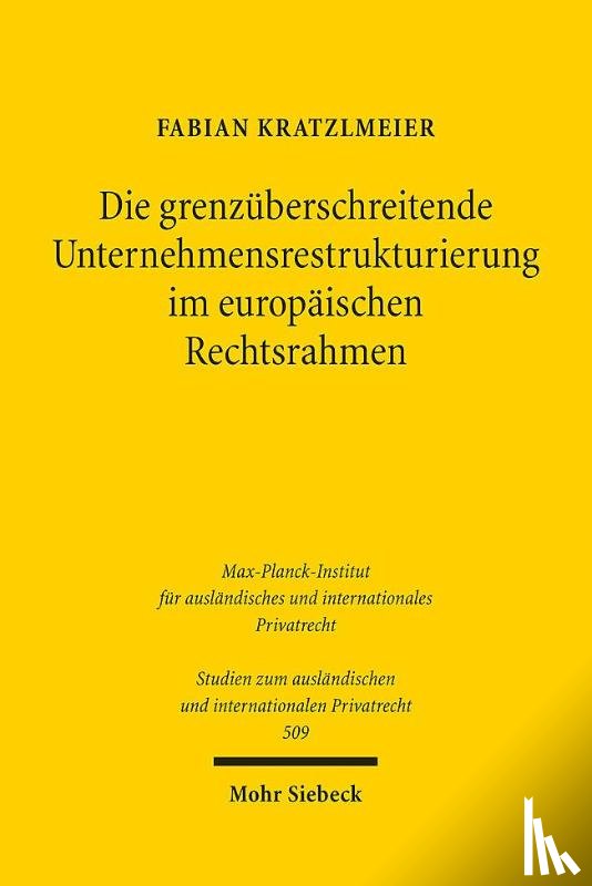 Kratzlmeier, Fabian - Die grenzuberschreitende Unternehmensrestrukturierung im europaischen Rechtsrahmen