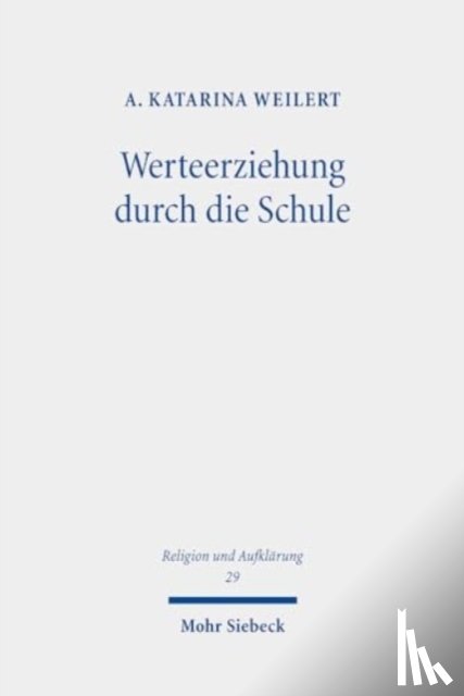  - Werteerziehung durch die Schule