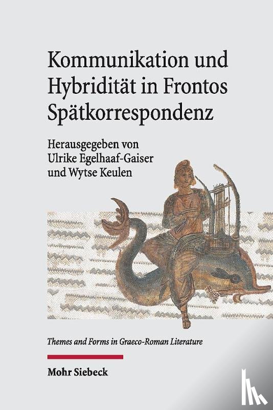  - Kommunikation und Hybriditat in Frontos Spatkorrespondenz