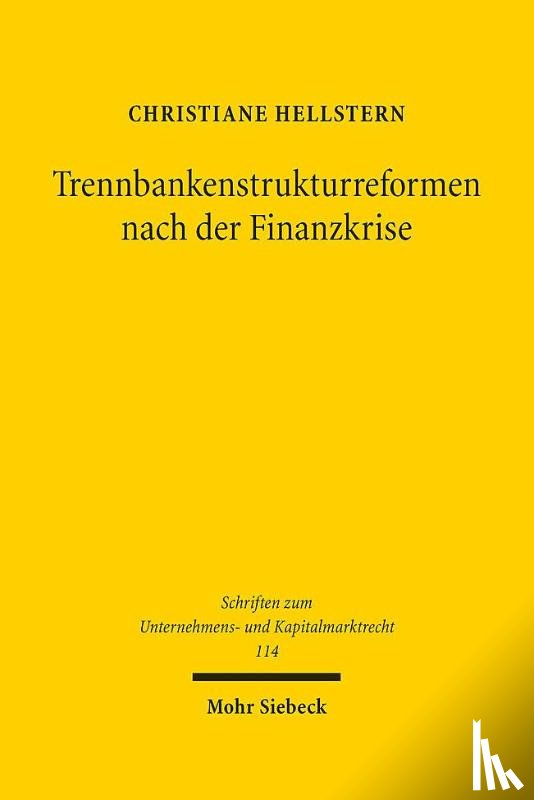 Hellstern, Christiane - Trennbankenstrukturreformen nach der Finanzkrise