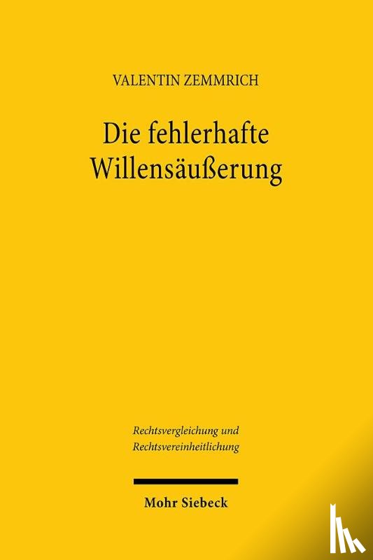 Zemmrich, Valentin - Die fehlerhafte Willensaußerung