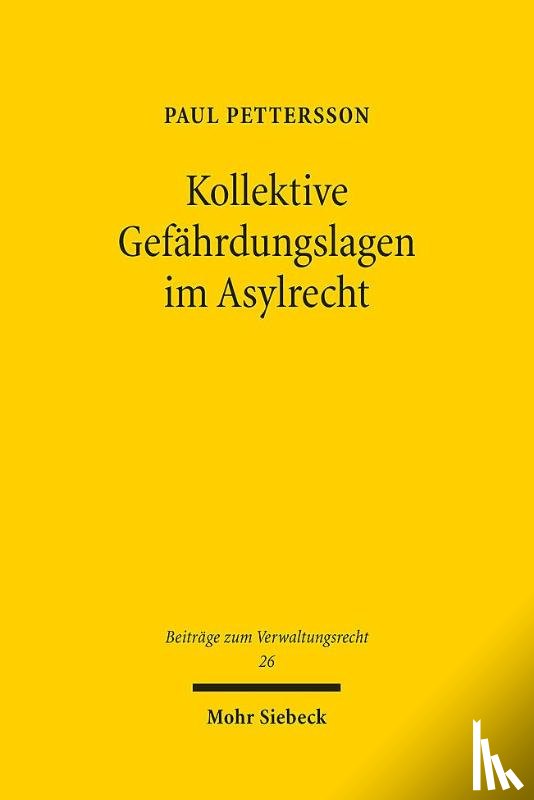 Pettersson, Paul - Kollektive Gefahrdungslagen im Asylrecht