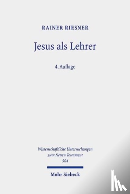 Riesner, Rainer - Jesus als Lehrer