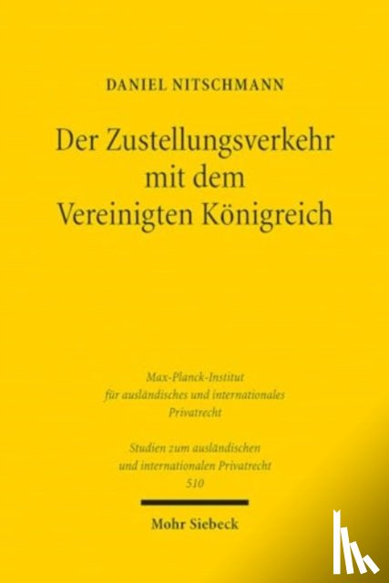 Nitschmann, Daniel - Der Zustellungsverkehr mit dem Vereinigten Konigreich