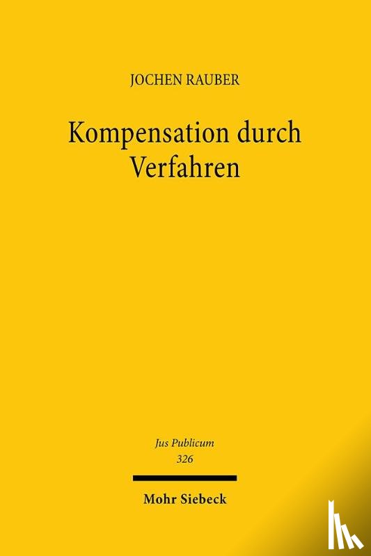 Rauber, Jochen - Kompensation durch Verfahren