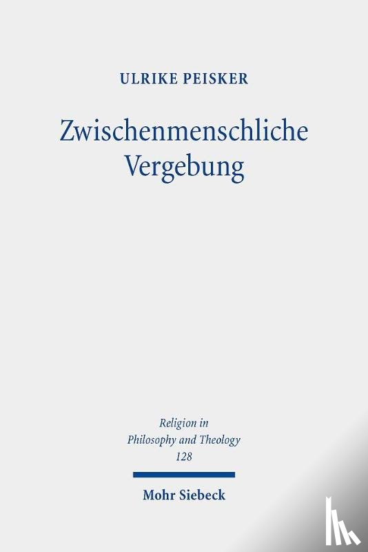 Peisker, Ulrike - Zwischenmenschliche Vergebung