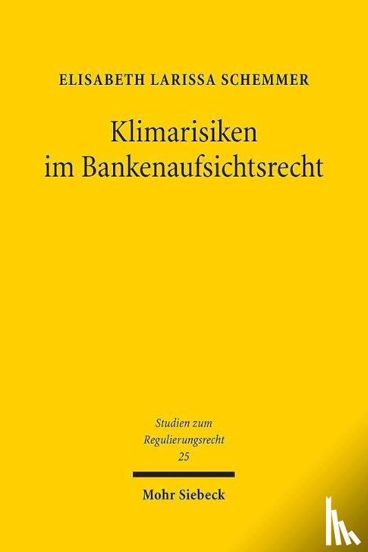 Schemmer, Elisabeth Larissa - Klimarisiken im Bankenaufsichtsrecht