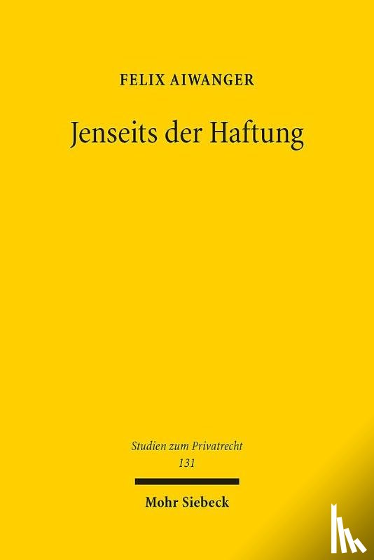 Aiwanger, Felix - Jenseits der Haftung