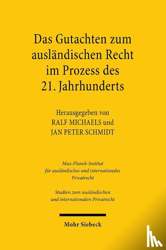  - Das Gutachten zum auslandischen Recht im Prozess des 21. Jahrhunderts