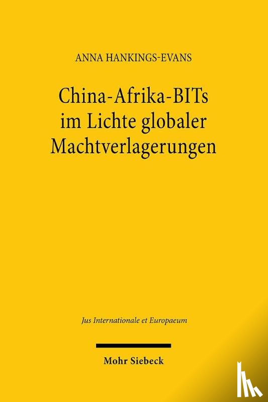 Hankings-Evans, Anna - China-Afrika-BITs im Lichte globaler Machtverlagerungen