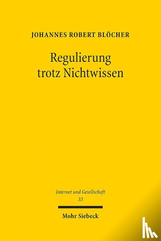Blocher, Johannes Robert - Regulierung trotz Nichtwissen