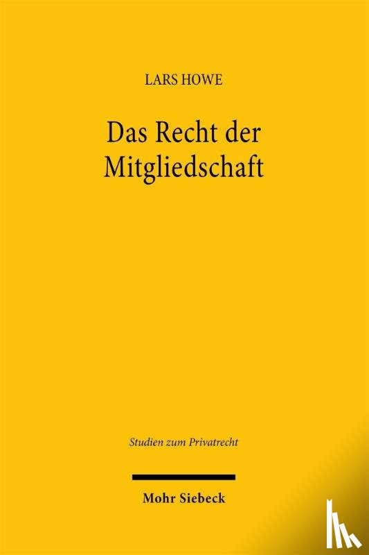 Howe, Lars - Das Recht der Mitgliedschaft