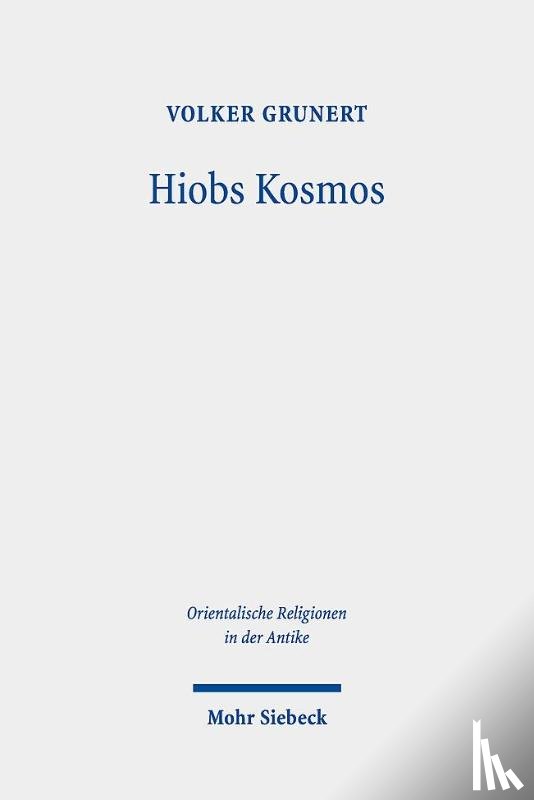 Grunert, Volker - Hiobs Kosmos