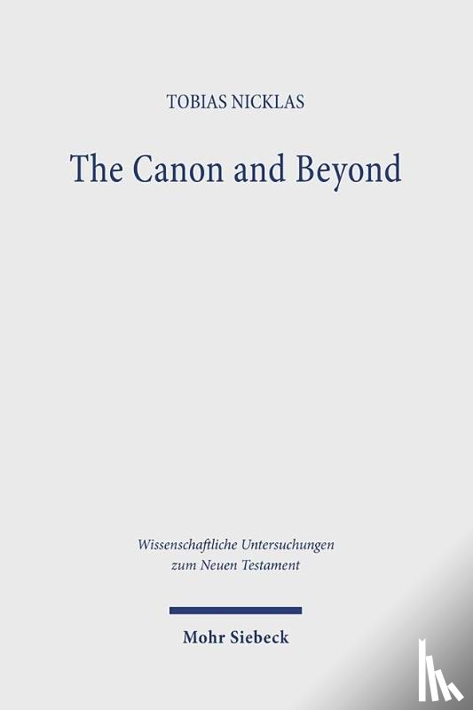 Nicklas, Tobias - The Canon and Beyond