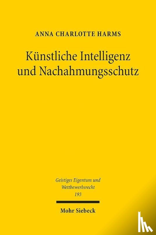 Harms, Anna Charlotte - Kunstliche Intelligenz und Nachahmungsschutz