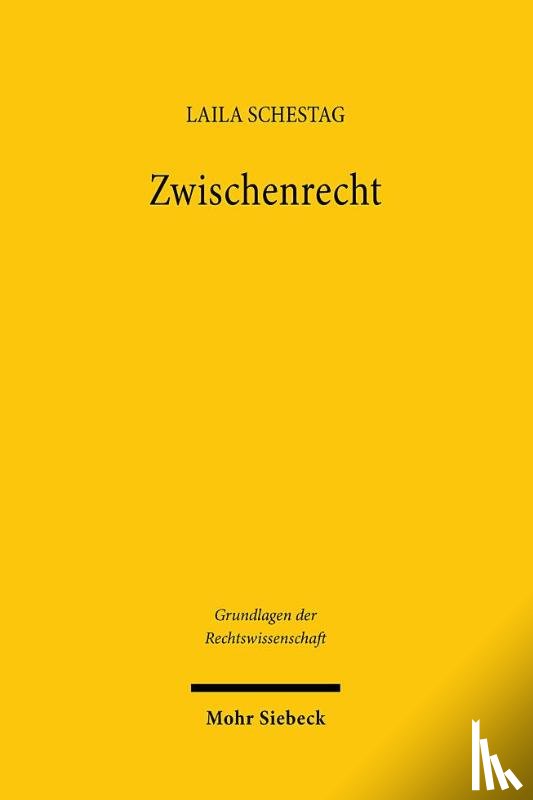 Schestag, Laila - Zwischenrecht