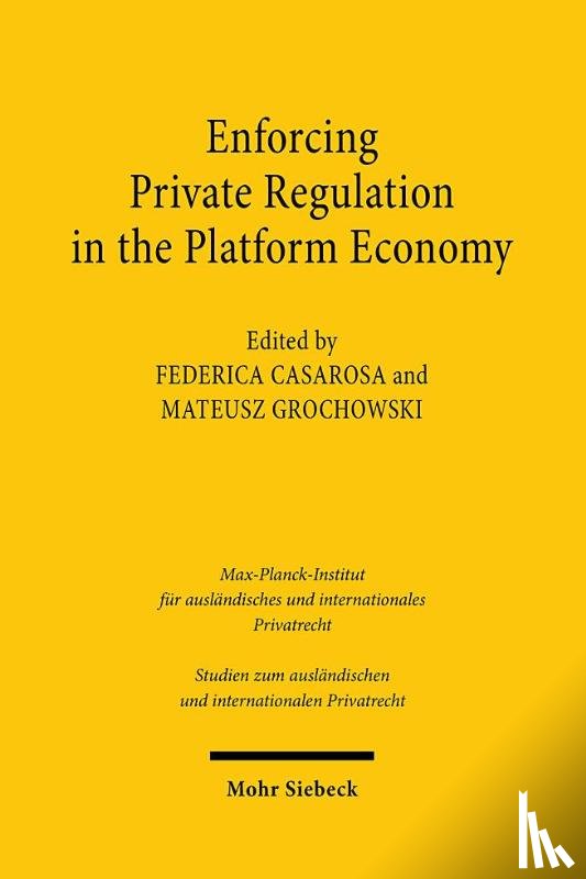  - Enforcing Private Regulation in the Platform Economy