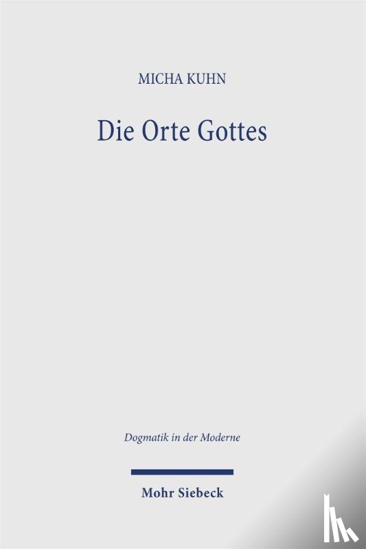 Kuhn, Micha - Die Orte Gottes