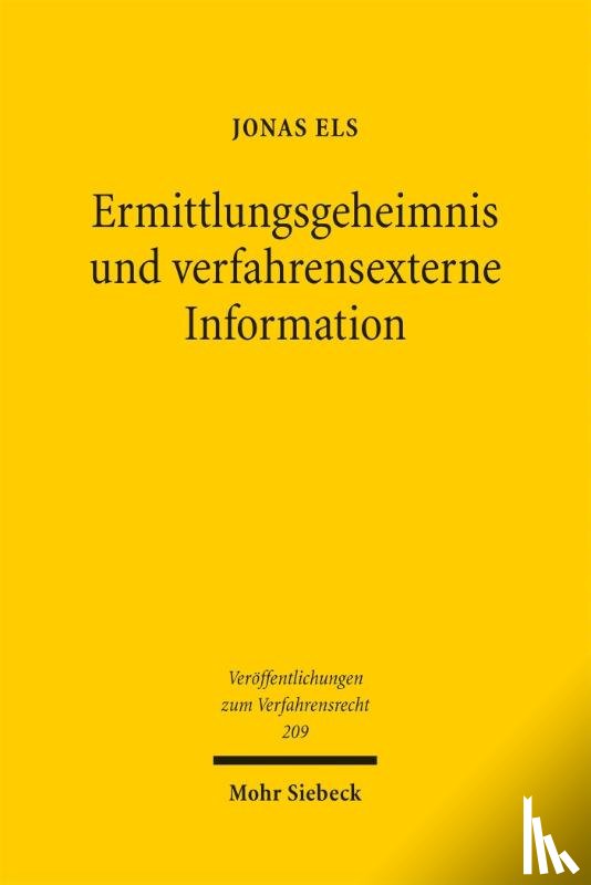 Els, Jonas - Ermittlungsgeheimnis und verfahrensexterne Information