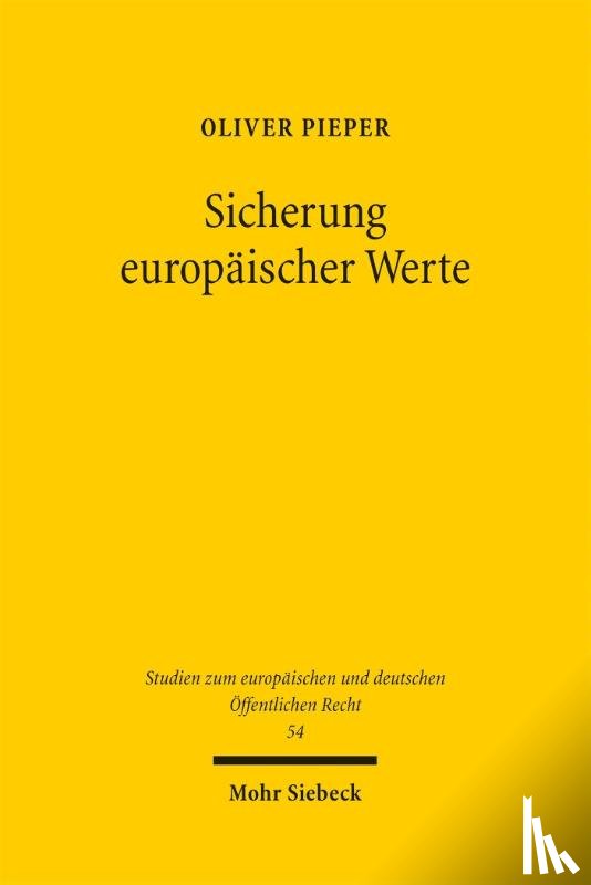 Pieper, Oliver - Sicherung europäischer Werte