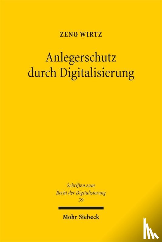 Wirtz, Zeno - Anlegerschutz durch Digitalisierung