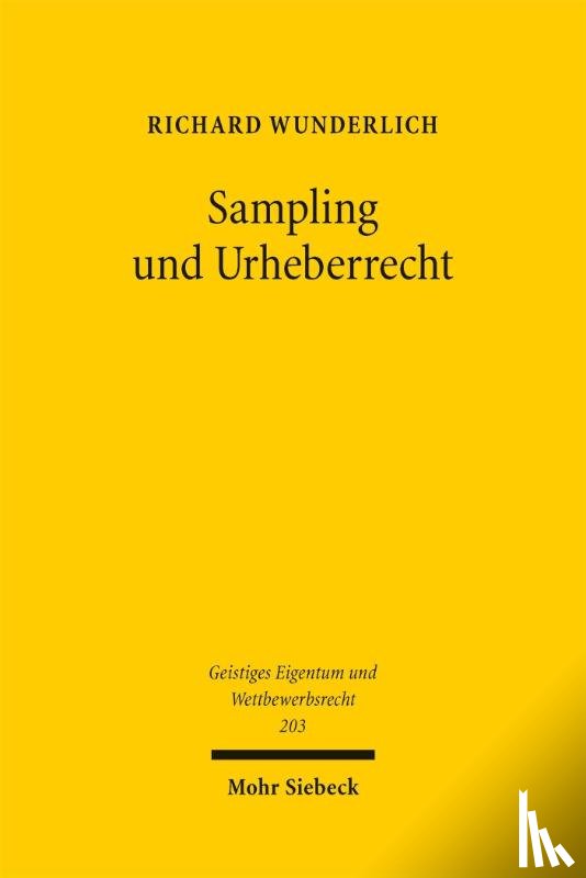 Wunderlich, Richard - Sampling und Urheberrecht