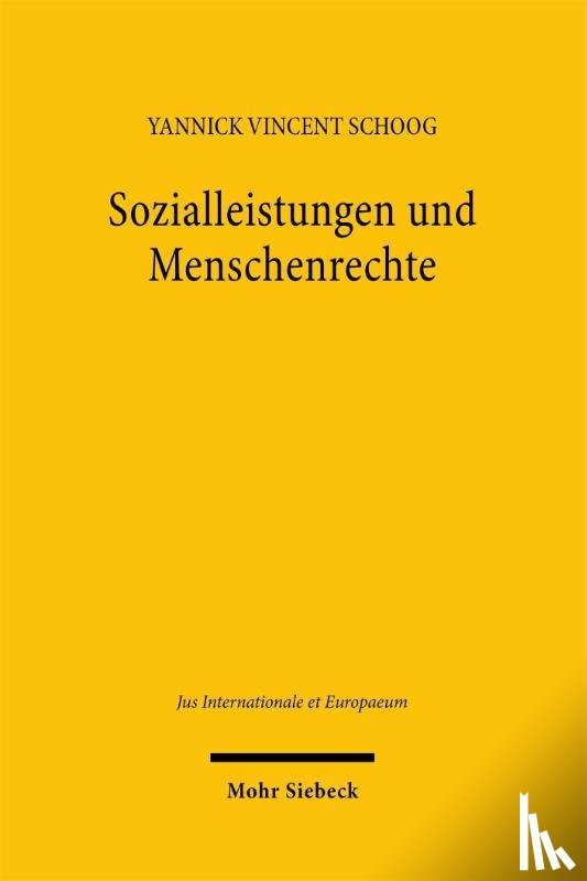Schoog, Yannick Vincent - Sozialleistungen und Menschenrechte
