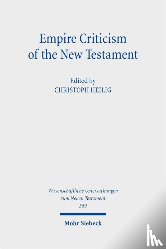  - Empire Criticism of the New Testament