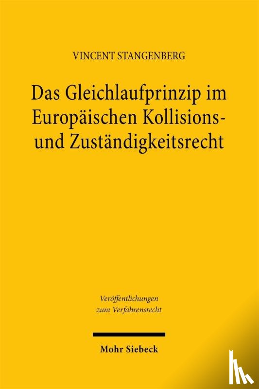 Stangenberg, Vincent - Das Gleichlaufprinzip im Europäischen Kollisions- und Zuständigkeitsrecht