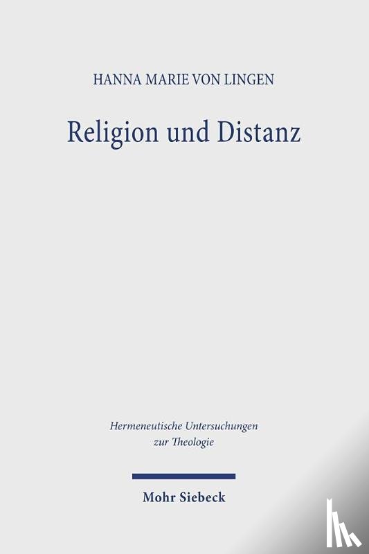 Lingen, Hanna von - Religion und Distanz