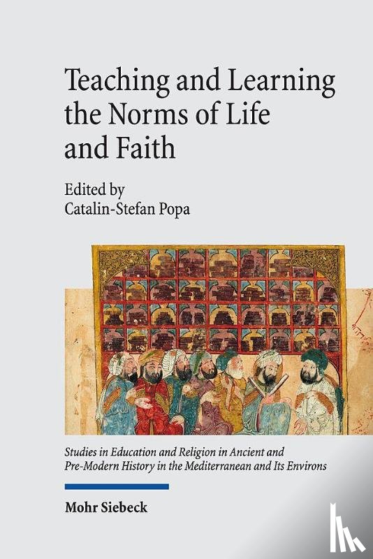 - Teaching and Learning the Norms of Life and Faith