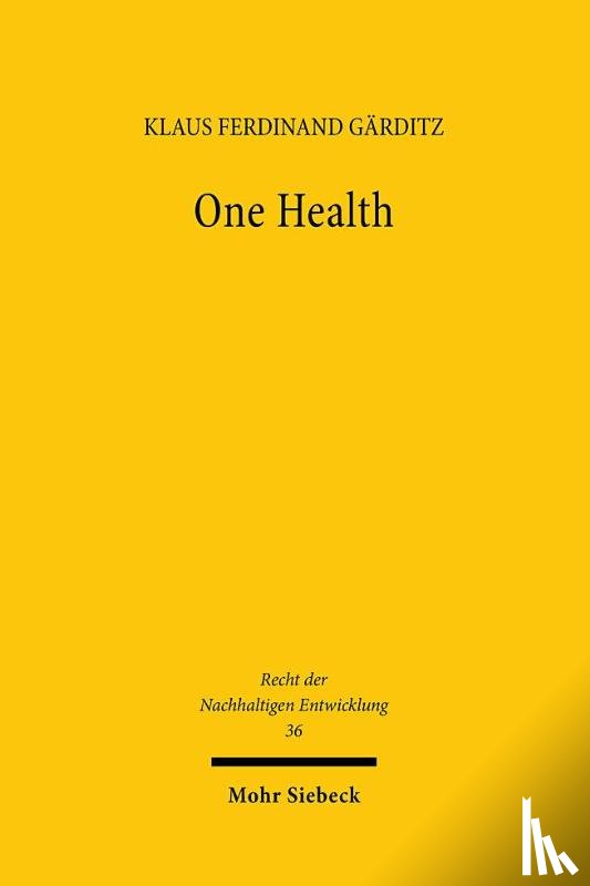 Gärditz, Klaus Ferdinand - One Health