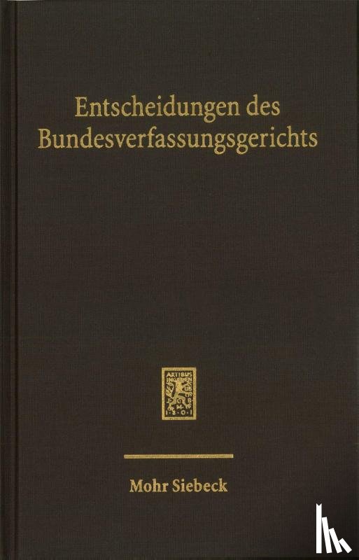  - Entscheidungen des Bundesverfassungsgerichts (BVerfGE)