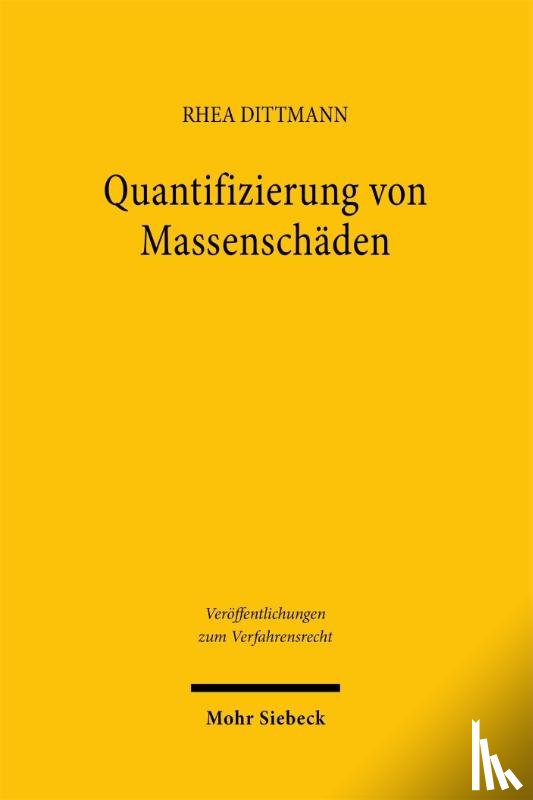 Dittmann, Rhea - Quantifizierung von Massenschaden