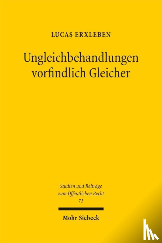 Erxleben, Lucas - Ungleichbehandlungen vorfindlich Gleicher