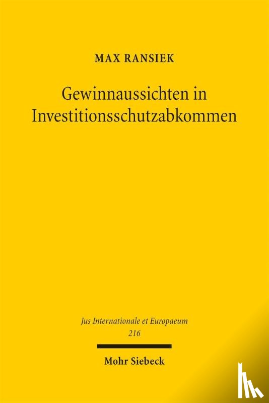 Ransiek, Max - Gewinnaussichten in Investitionsschutzabkommen