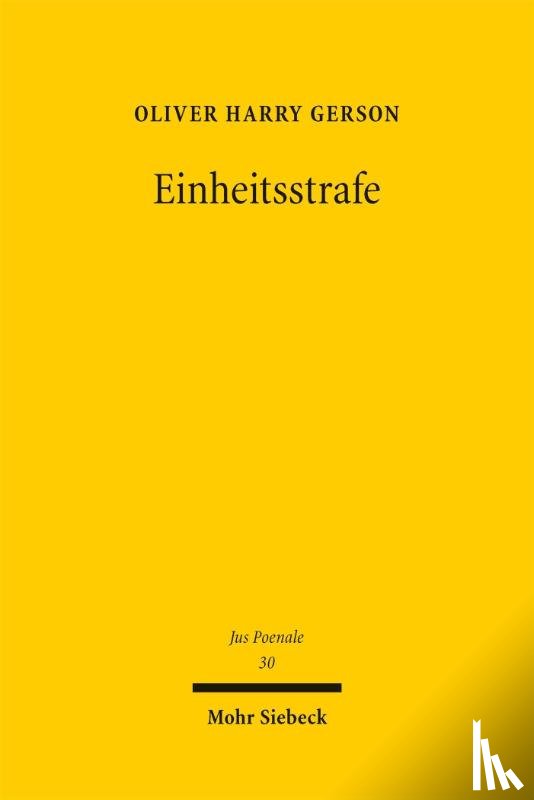 Gerson, Oliver Harry - Einheitsstrafe