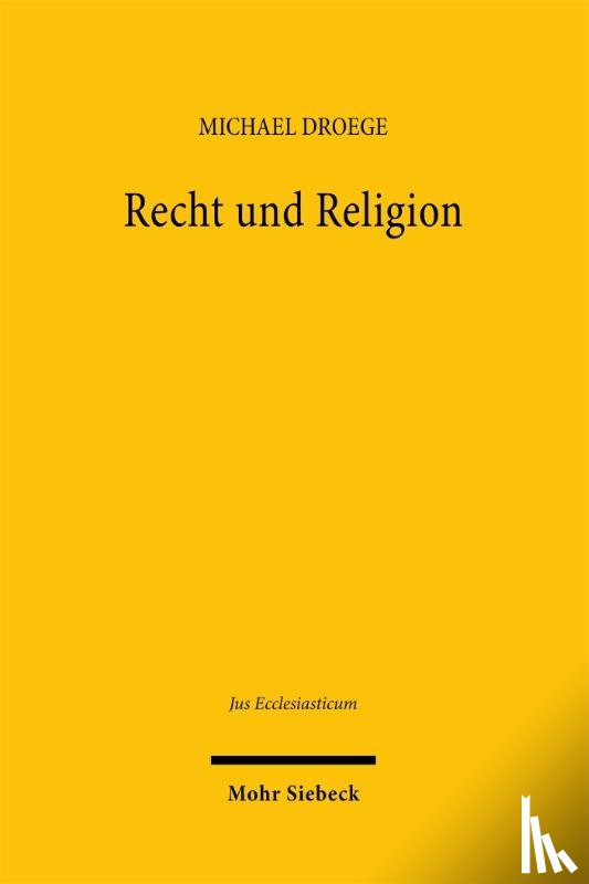 Droege, Michael - Recht und Religion