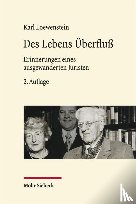 Loewenstein, Karl - Des Lebens Überfluß