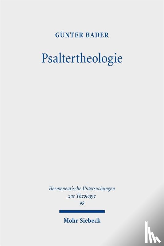 Bader, Günter - Psaltertheologie