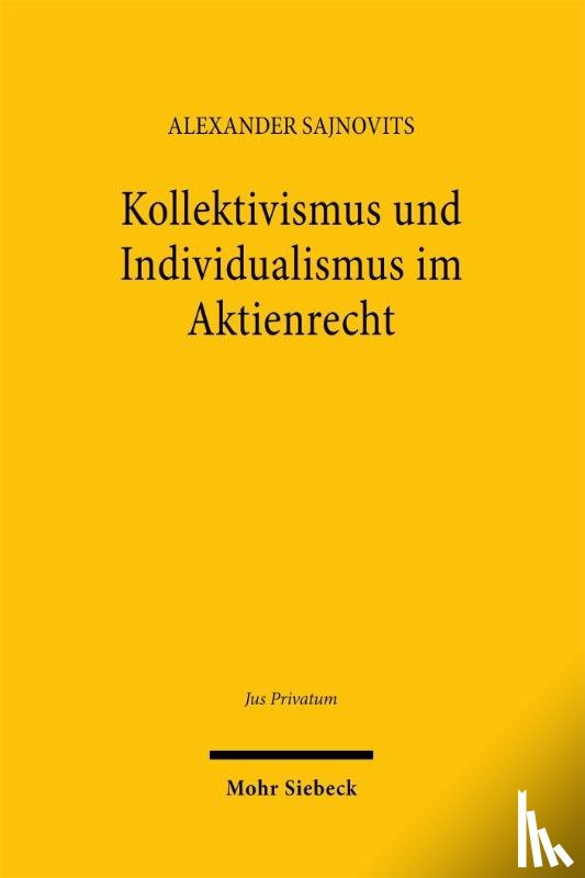 Sajnovits, Alexander - Kollektivismus und Individualismus im Aktienrecht