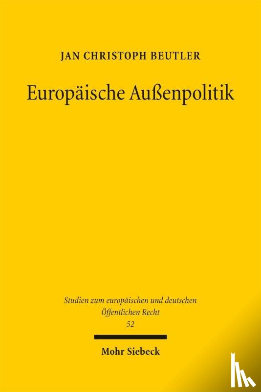 Beutler, Jan Christoph - Europäische Außenpolitik
