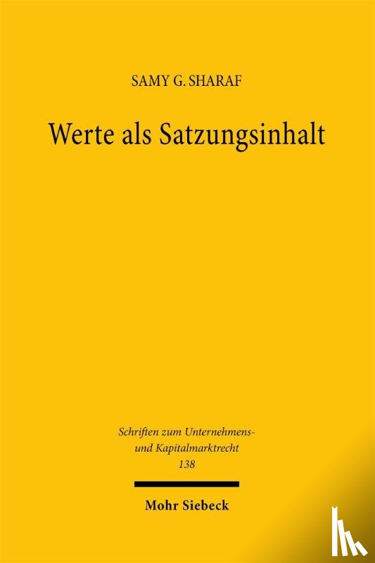 Sharaf, Samy G. - Werte als Satzungsinhalt