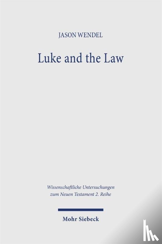 Wendel, Jason - Luke and the Law