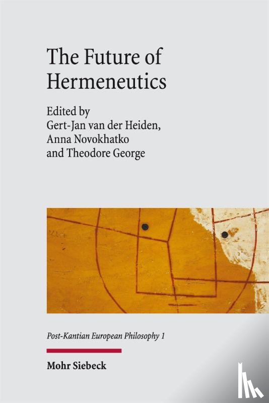  - The Future of Hermeneutics