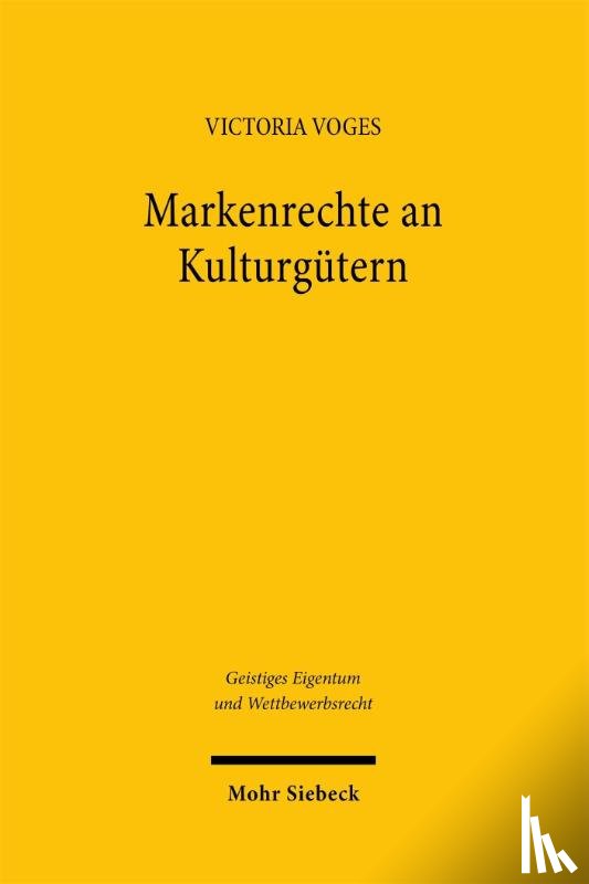 Voges, Victoria - Markenrechte an Kulturgütern