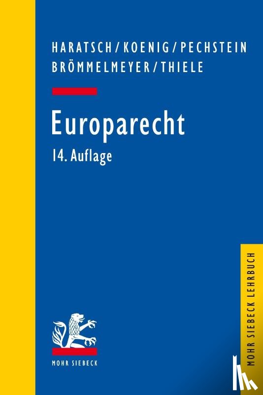 Haratsch, Andreas, Koenig, Christian, Pechstein, Matthias, Brömmelmeyer, Christoph - Europarecht