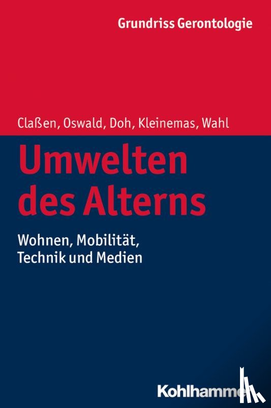 Oswald, Frank, Claßen, Katrin, Kleinemas, Uwe, Wahl, Hans-Werner - Umwelten des Alterns