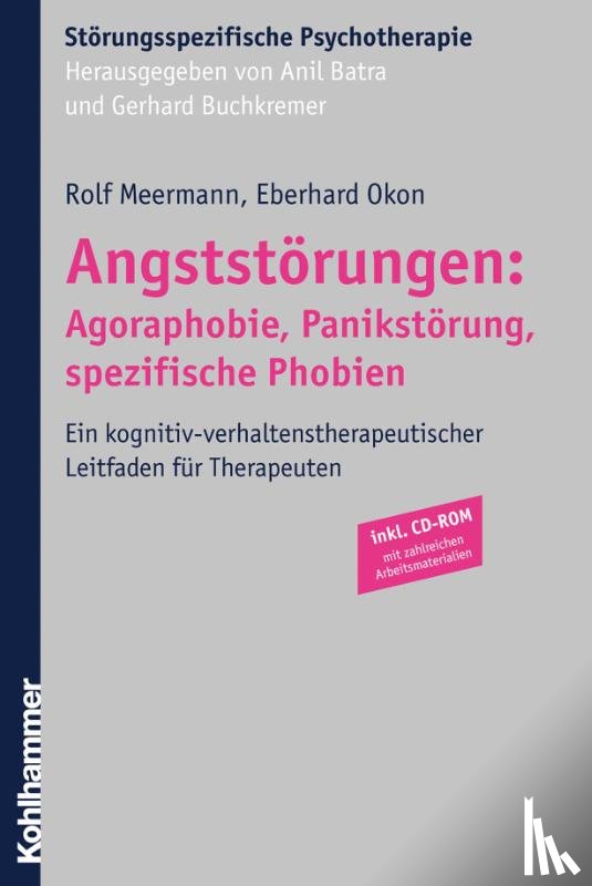 Meermann, Rolf, Okon, Eberhard - Angststörungen: Agoraphobie, Panikstörung, spezifische Phobien